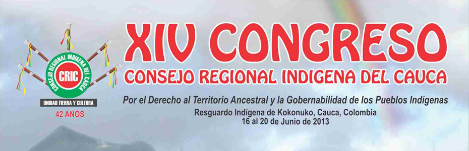 XIV Congreso regional indígena CRIC