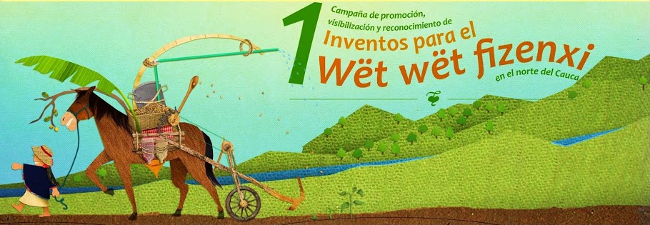 Campaña de inventos norte del Cauca para el wët wët fxizenxi